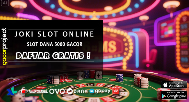 Slot Dana 5000 Gacor